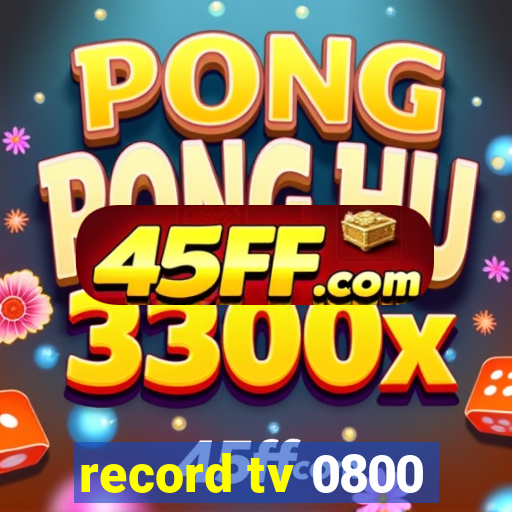 record tv 0800